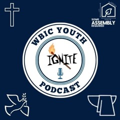 Ignite Youth Podcast - Welcome To Youth Easter - Ep92