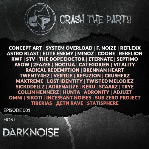 DARKNOISE - Crash The Party Radio 001
