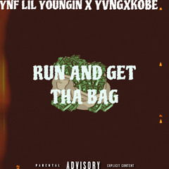 Run and get tha bag