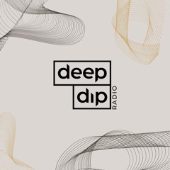deep dip Radio 028 - Guest Mix: Santiago Luna