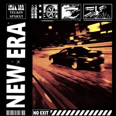New Era (feat. SPXRXT)