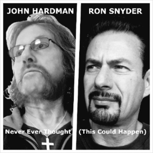 Never Ever Thought (This Could Happen)-HARDMAN & SNYDER
