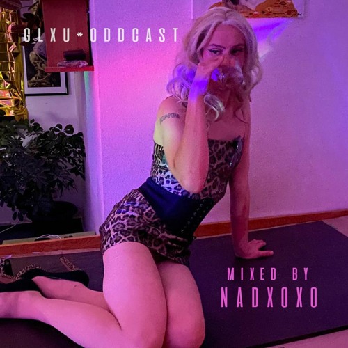 GALAXUNITY*ODDCAST by NADXOXO