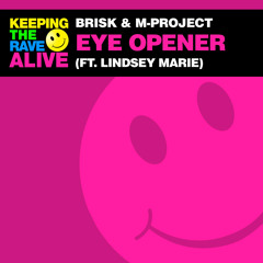 Brisk, M-Project feat. Lindsey Marie - Eye Opener