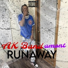 AK Bandamont - Runaway