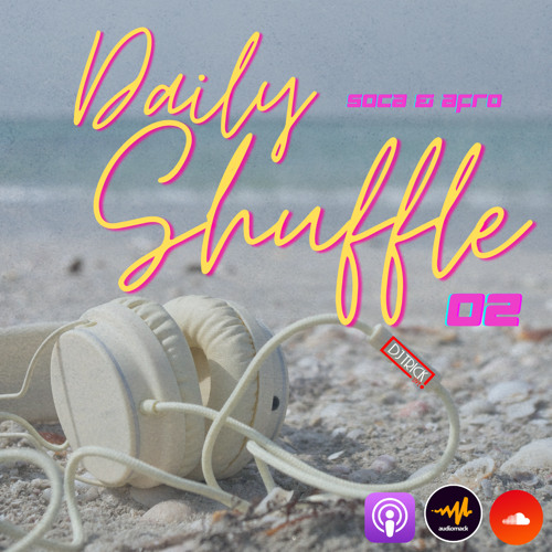 DAILY SHUFFLE 02 - DJ TRICK