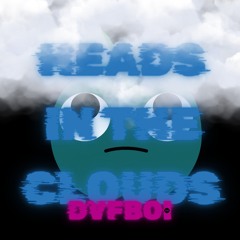 Heads In The Clouds