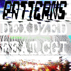 PATTERNS (feat. CGI)