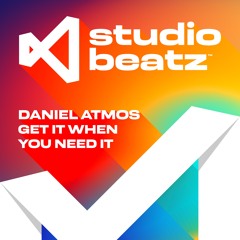 DANIEL ATMOS - GET IT WHEN YOU NEED IT