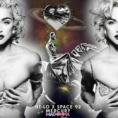 Hi - Lo X Space 92 X Madonna - Mercury Hang Up (bassqreq edit)