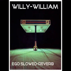 Willy William - Ego (Slowed-Reverb)