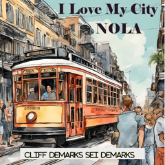 I Love My City NOLA