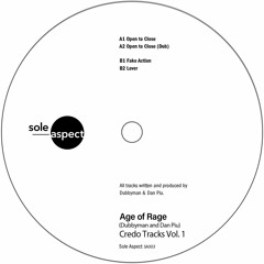 PREMIERE: Age Of Rage - Open To Close (Dub) [Sole Aspect]