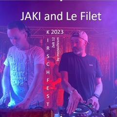 JAKI and Le Filet - Kirschfest 2023 - Monochrom Tent 12