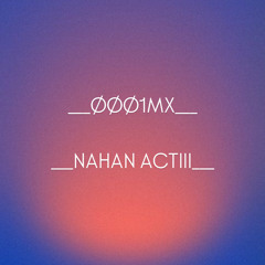 NAHAN - ACT lll