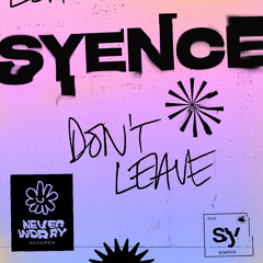 don't leave