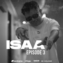 ISAA SESSIONS EPISODE 3 (HOSTED BY UTOPIE CLT RECORDS)