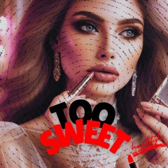 Too Sweet (Hardstyle Remix) [w/ Virtus]