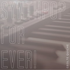 Synthpop forever!