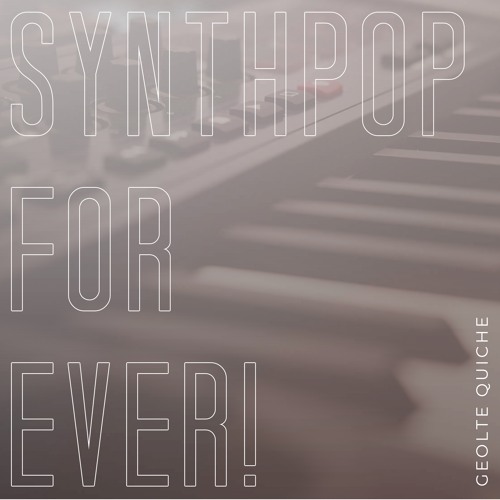 Synthpop forever!