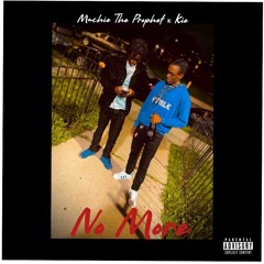 No More (feat. Kie) prod. CharlieJayBeatz