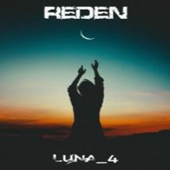 Reden - Luna_4 (Original Mix)
