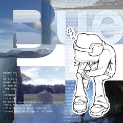 blue (w lyfelxss)