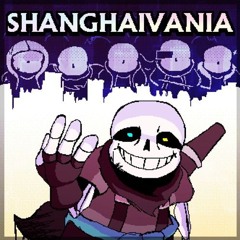 SHANGHAIVANIA (Also Check Out Tokyovania!)