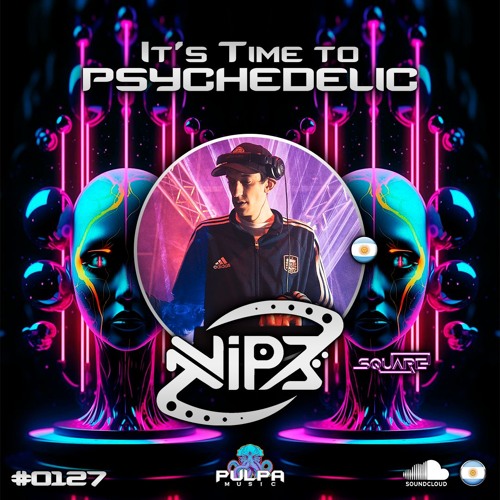It's Time to Psychedelic #0127 by NIPE