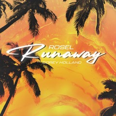 Runaway (Feat. Corey Holland)