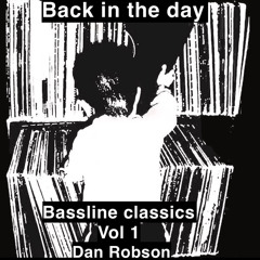 Bassline classics Vol1