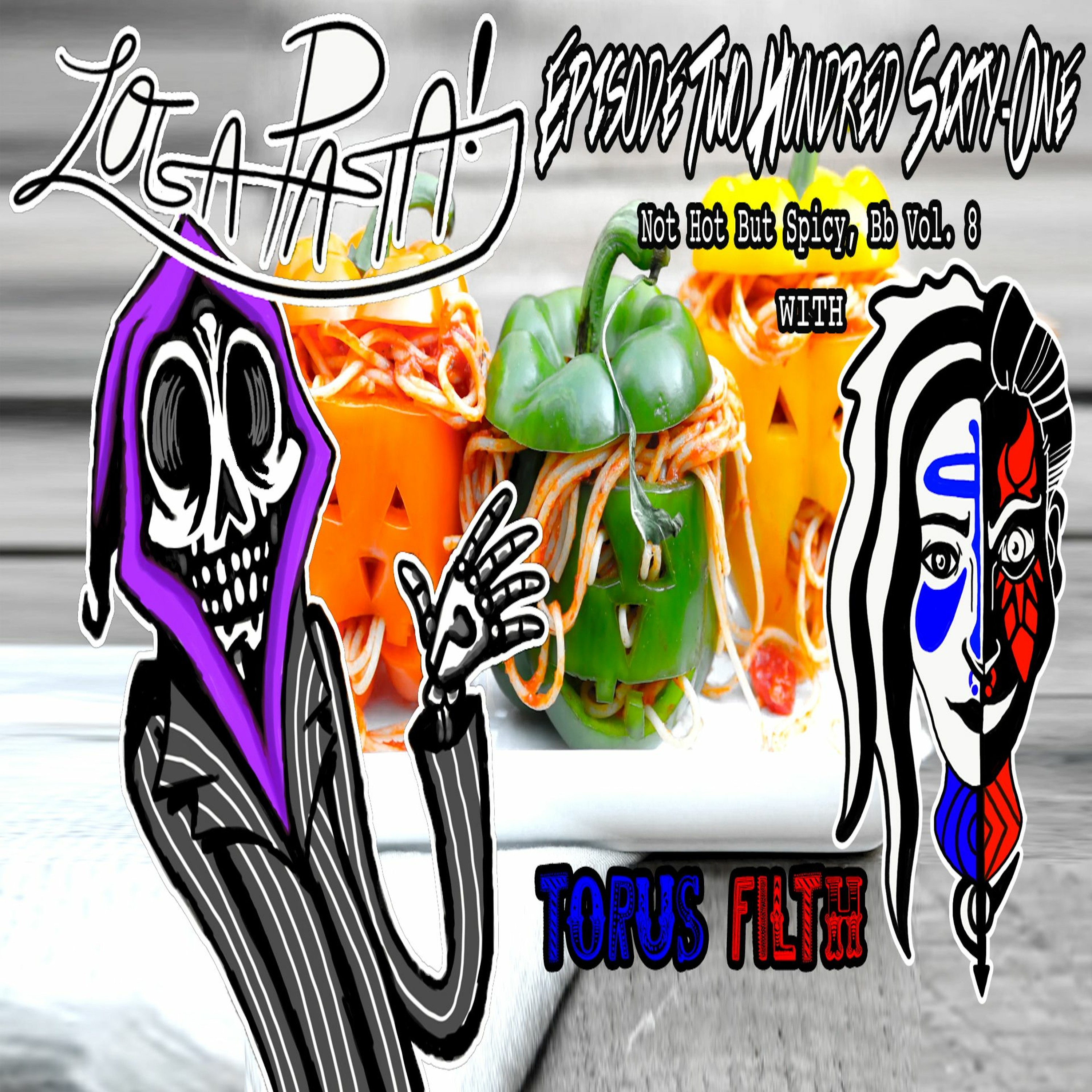 Episode Two Hundred Sixty-One: Not Hot But Spicy, Bb Vol. 8 episode artwork