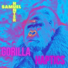 Gorilla Haptics