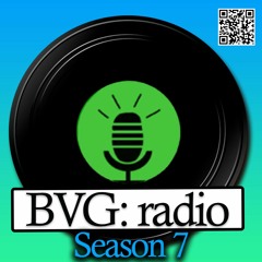 BVG: Radio Season 7