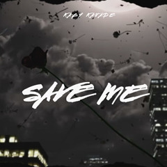Save me (Prod. by Denz)