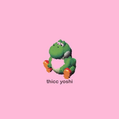 Stream Thicc Yoshi By Fj Horseboi Listen Online For Free On Soundcloud