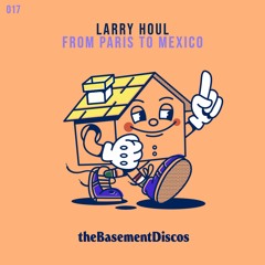 PREMIERE : Larry Houl - Paris