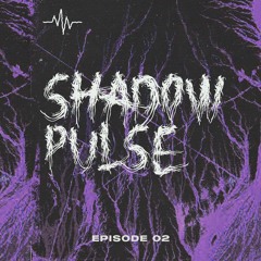 Shadow Pulse 02