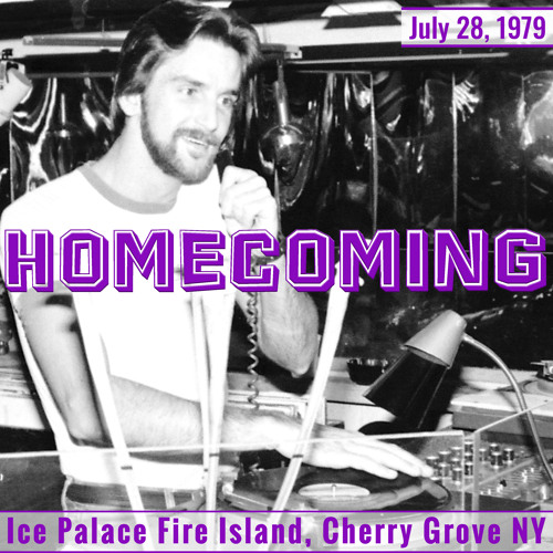 Roy Thode "Homecoming" Ice Palace Fire Island, Cherry Grove NY July 28, 1979