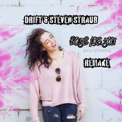 DRIFT & STEVEN STRAUB - BOYS LIKE YOU (RADIO EDIT)