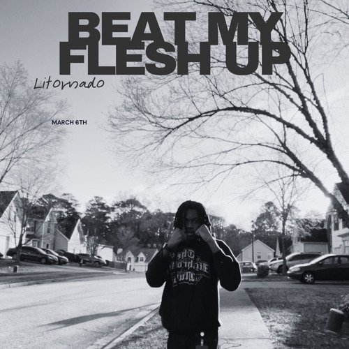 Beat my flesh up