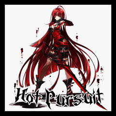 Hot Pursuit (NOVAMANE x Nateki)