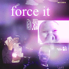 force it