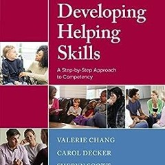 #!Developing Helping Skills: A Step-by-Step Approach to Competency BY Valerie Nash Chang (Autho