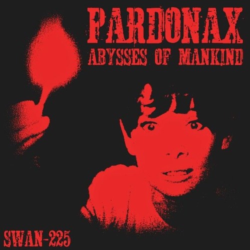 Pardonax - Pray For Death [SWAN-225]