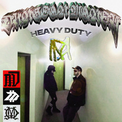 HEAVY DUTY (Prod. Lo Jettra & Planet Hirth)