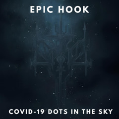 Covid-19 Dots in the Sky