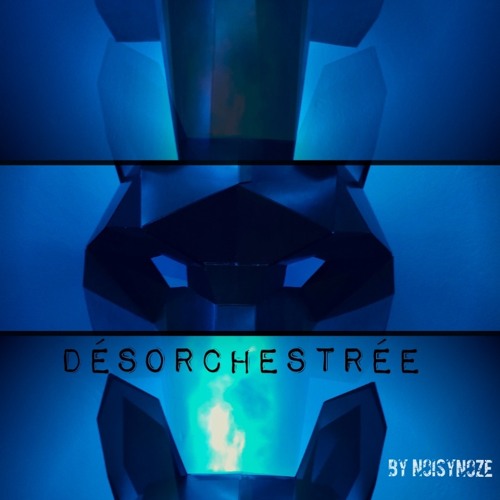 DÉSORCHESTRÉE