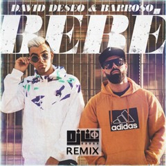 Bebé (Dj Lio Remix) - David Deseo & Barroso