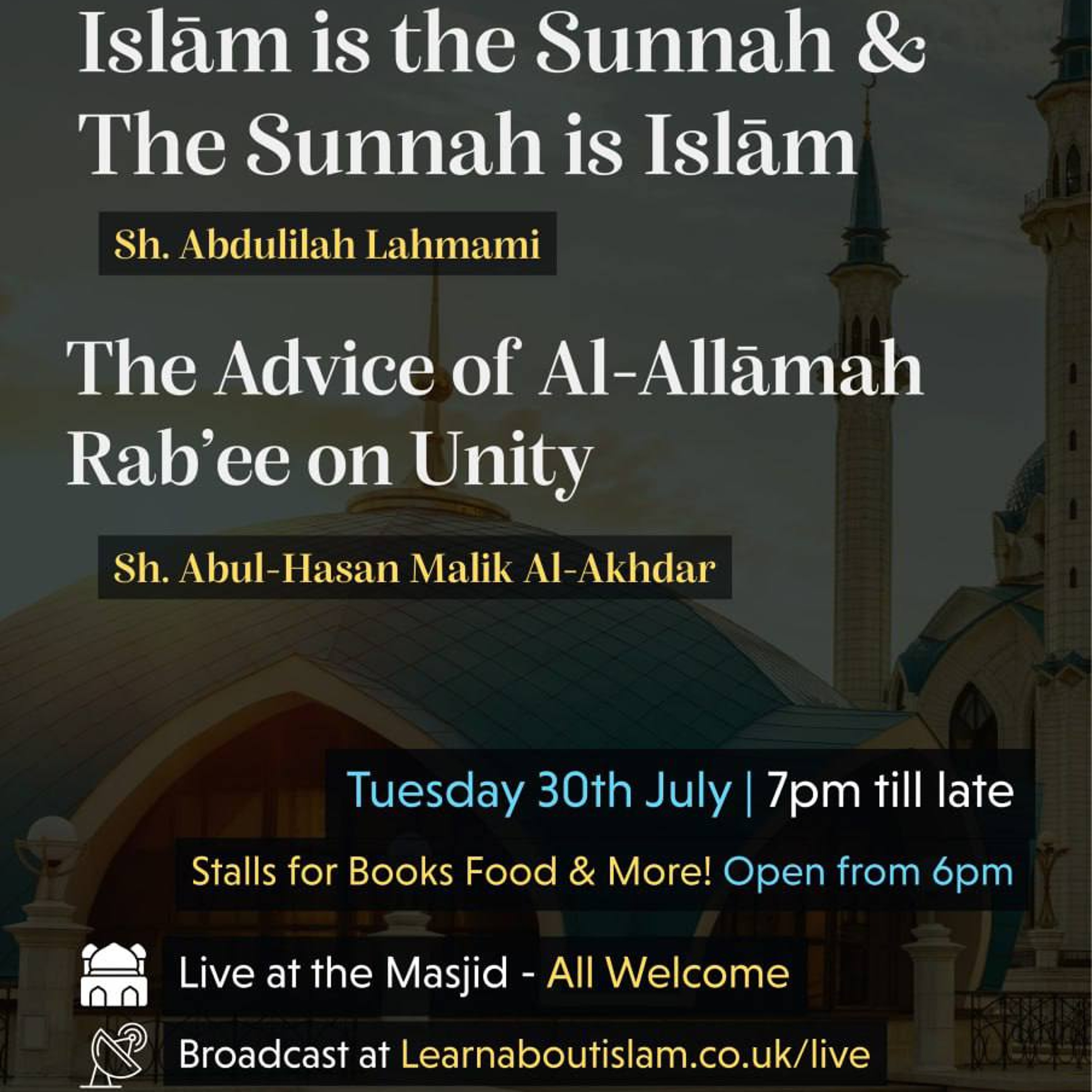 The Advice of Al-Allaamah Rabee on Unity - Sh Abul-Hassan Malik al-Akhadar | Manchester